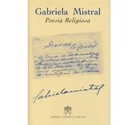 Poesia religiosa - Mistral Gabriela