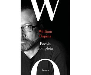 Poesía reunida. William Ospina / Complete Poetry. William Ospina: 215