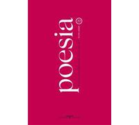 Poesia. Rivista internazionale di cultura poetica. Nuova serie. Vol. 22