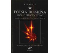 Poesia Romena. Sogni Suono Segno. Saggi & Antologia