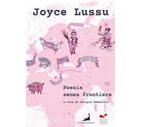 Poesia senza frontiere. Voci, lotte e mondi in traduzione
