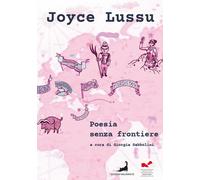 Poesia senza frontiere. Voci, lotte e mondi in traduzione - [Edizioni Malamente]