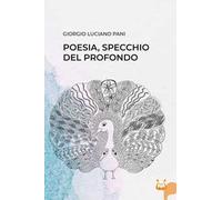 Poesia, specchio del profondo. Nuova ediz.