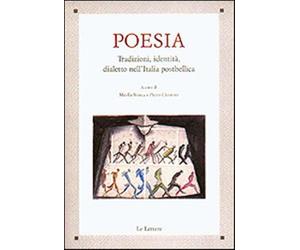 Poesia. Tradizioni, identità, dialetto nell'Italia postbellica. Atti del C...
