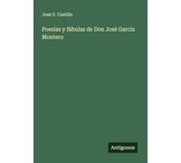 Poesías y fábulas de Don José García Montero