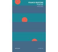 Poesie 1975-2025 - Buffoni Franco