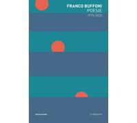Poesie 1975-2025 - Buffoni Franco