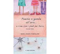 Poesie a gambe all'aria... e rime con i piedi per terra. Vol. 3
