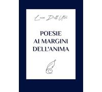 Poesie ai margini dell'anima