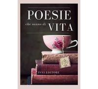 Poesie che sanno di vita