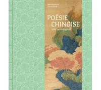 Poésie chinoise: Une anthologie