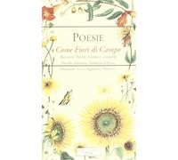 Poesie come fiori di campo