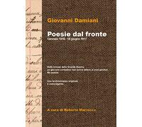 Poesie dal fronte. Gennaio 1916 - 18 giugno 1917