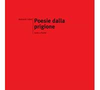 Poesie dalla prigione. Testo iraniano a fronte