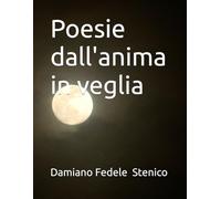 Poesie dall'anima in veglia