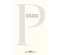 Poesie d'amore del Novecento