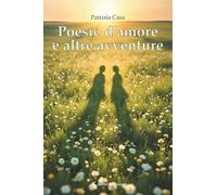 Poesie d'amore e altre avventure