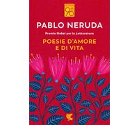 Poesie d'amore e di vita. Testo spagnolo a fronte