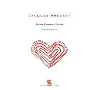 Poesie d'amore e libertà. Testo francese a fronte