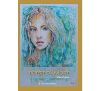 Poesie d'amore. Ediz. a caratteri grandi