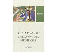 Poesie d'amore nella Spagna medievale
