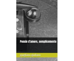 Poesie d'amore, semplicemente