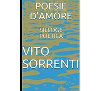 POESIE D'AMORE: SILLOGE POETICA