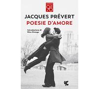 Poesie d'amore. Testo francese a fronte. Ediz. bilingue