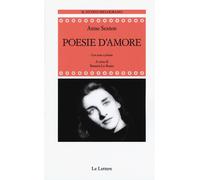 Poesie d'amore. Testo originale a fronte. Ediz. integrale - Sexton Anne