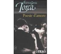 Poesie d'amore. Testo spagnolo a fronte