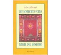 Poesie del Bosforo-The Bosphorus poems. Ediz. bilingue