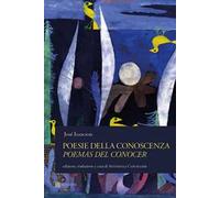 Poesie della conoscenza-Poemas del conocer