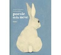 Poesie della neve. Ediz. illustrata