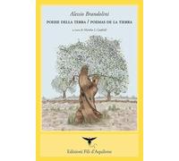 Poesie della terra-Poemas de la tierra. Ediz. bilingue