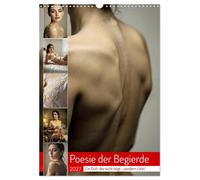 Poesie der Begierde (Wandkalender 2027 DIN A3 hoch), CALVENDO Monatskalender