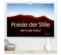 Poesie der Stille - Akt in der Natur (hochwertiger Premium Wandkalender 2026 DIN A2 quer), Kunstdruck in Hochglanz: Kunstvolle Frauenakte in der Landschaft
