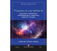 Poesie di carattere educativo/formativo/psicospirituale/spirituale/affetto/amore. Valido per tutte le religioni