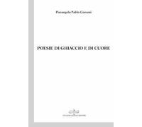 Poesie di ghiaccio e di cuore