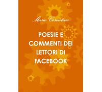 Poesie di Mario Cosentino e Commenti dei lettori di facebook