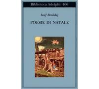 Poesie di Natale. Testo russo a fronte - Brodskij Iosif