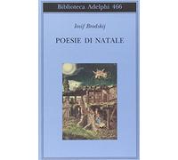 Poesie di Natale. Testo russo a fronte - Brodskij Iosif