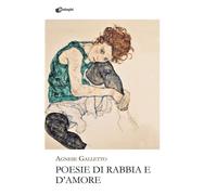 Poesie di rabbia e d'amore