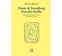 Poesie di Svendborg-Raccolta Steffin. Testo tedesco a fronte