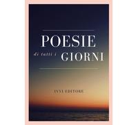 Poesie di tutti i giorni - AA.VV.