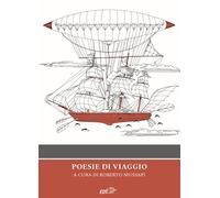 Poesie di viaggio [Paperback] [Nov 17, 2023] Mussapi, Roberto