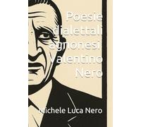 Poesie dialettali agnonesi - Valentino Nero