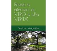 Poesie e aforismi al VERO e alla VERITA'