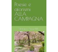 Poesie e aforismi ALLA CAMPAGNA