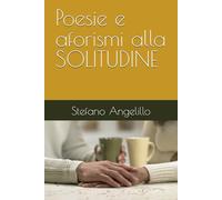 Poesie e aforismi alla SOLITUDINE