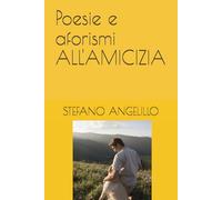 Poesie e aforismi ALL'AMICIZIA